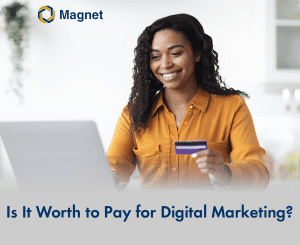 Digital marketing image illustration. Is it worth to pay for digital marketing ?